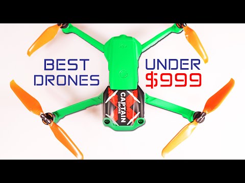 Top 10 Camera Drones $999 or less