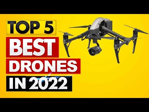 Top 5 Best Drones of 2021-2022